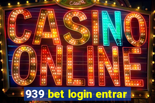 939 bet login entrar